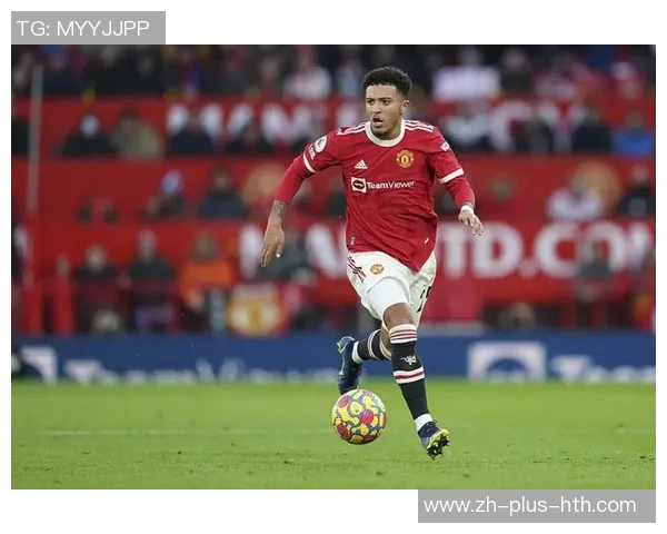 桑乔被切尔西退货内幕揭秘曼联因此遭受损失尤文报价仅1500万