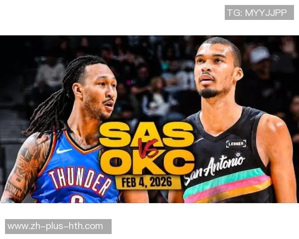 马刺与雷霆精彩对决全场录像回放分析与精彩瞬间回顾 马刺与雷霆精彩对决全场录像回放分析与精彩瞬间回顾